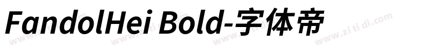 FandolHei Bold字体转换